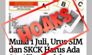 Hoaks! Urus SIM dan SKCK Wajib Vaksin