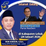 Esok Anies Akan Tiba di Lebak, Ketua DPD NasDem Lebak Sampaikan Ini