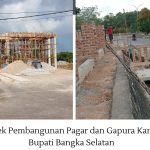 Renovasi Pagar Kantor Bupati Basel Telan Rp 5 Milyar, Mandor Pastikan Kualitas Terjamin