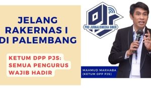 Rakernas PJS di Palembang, Ketum DPP PJS Minta Kehadiran Pengurus DPD