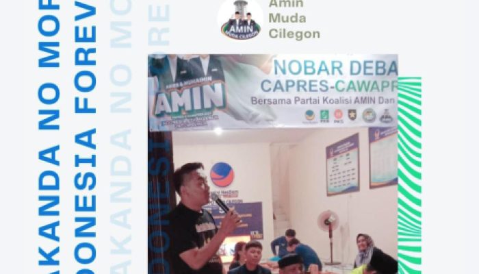 Partai Nasdem dan Amin Muda Cilegon Mengadakan Nobar Debat Cawapres