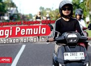 Tips Mengendarai Sepeda Motor bagi Pemula: Perhatikan Hal-Hal Ini