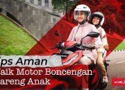 Honda Babel Bagikan Tips Aman Membawa Balita dengan Sepeda Motor: Keselamatan adalah Prioritas Utama