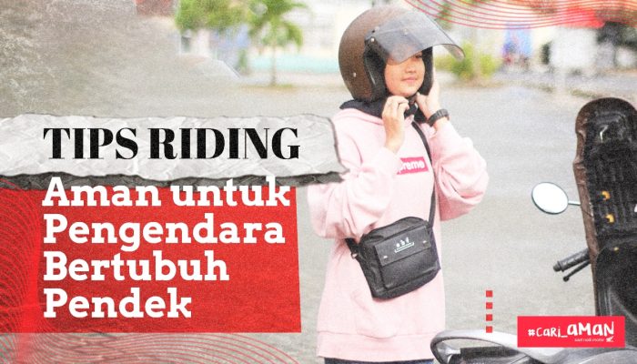 Tips Riding Aman untuk Pengendara Bertubuh Pendek