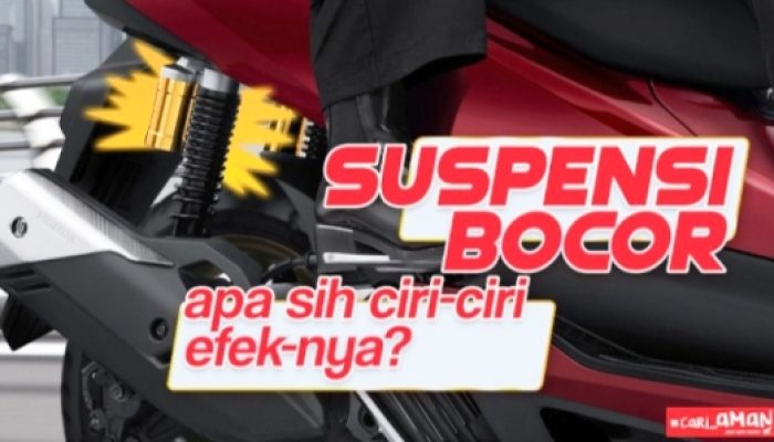 Suspensi Bocor Ancam Nyawa, Pengendara Diimbau Waspada