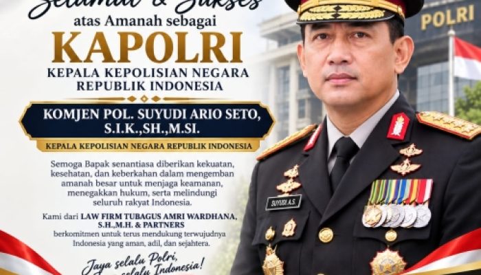 Tubagus Amrie Wardhana Ucapkan Selamat untuk Kapolri Suyudi : Siap Kolaborasi Wujudkan Penegakan Hukum Berkeadilan